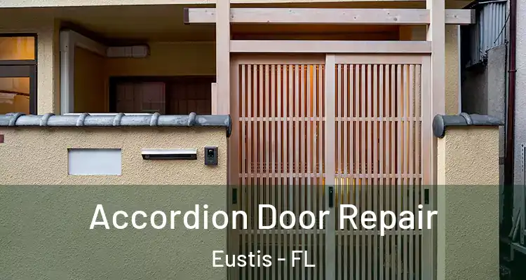 Accordion Door Repair Eustis - FL