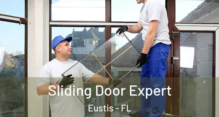 Sliding Door Expert Eustis - FL